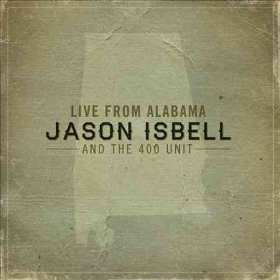 Jason &amp; The Isbell - Live From Alabama (CD)