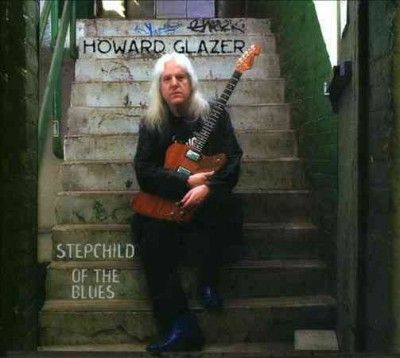 Howard Glazer - Stepchild Of The Blues (CD)