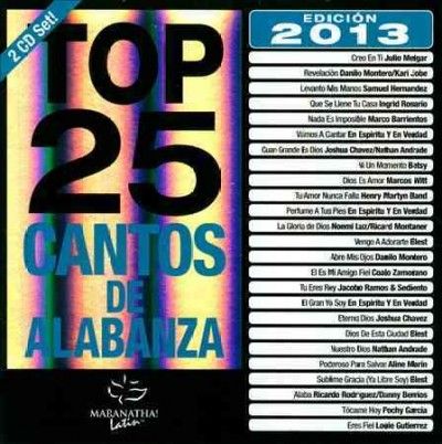 Top 25 Cantos De Alabanza 2013 Editio - (Import CD)