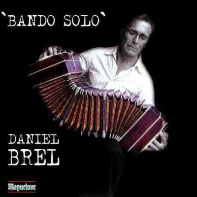 Daniel Brel - Brel: Bando Solo (CD)