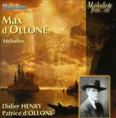 Henry Didier - D'ollone: Melodies (CD)