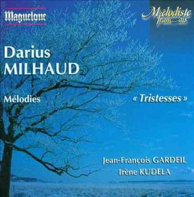 Irene Kudela - Milhaud: Tristesses Melodies (CD)