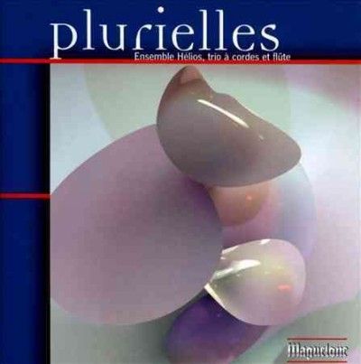 Ensemble Helios - Plurielles (CD)
