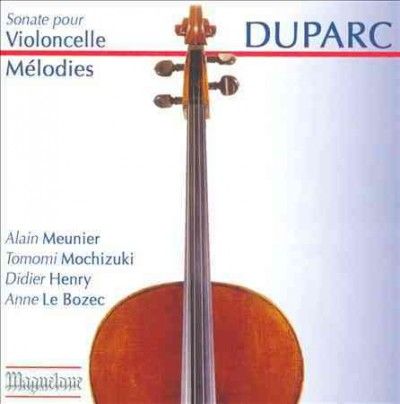 Alain Meunier - Duparc: Melodies Son Pour Violoncelle (CD)
