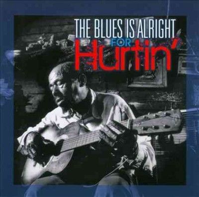 Various - Blues Is Alright For Hurtin (CD)