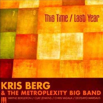 Kris Berg - This Time/last Year (CD)