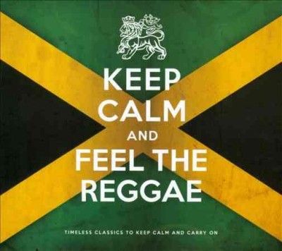 Keep Calm and Feel The Reggae - (Import CD)