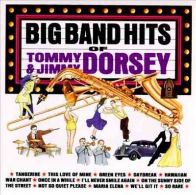 Tommy Dorsey - Big Band Hits Of Tommy Dorsey (CD)