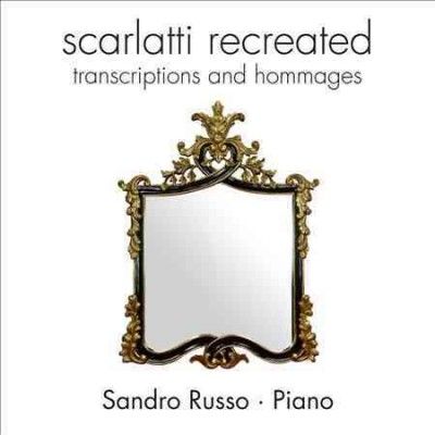 Scarlatti Re-created (CD / Album)