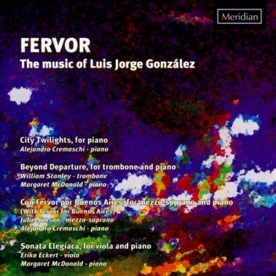 Fervor:Music of Luis Jorge Gonzalez - (Import CD)