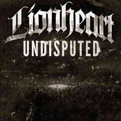 Lionheart - Undisputed (CD)