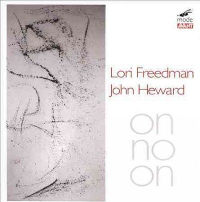Lori Freedman and John Heward - (Import CD)