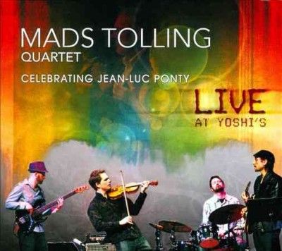 Mads Tolling - Celebrating Jean Luc Ponty: Live/yoshi (CD)
