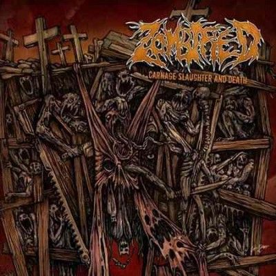Zombified - Carnage Slaughter And Death (CD)