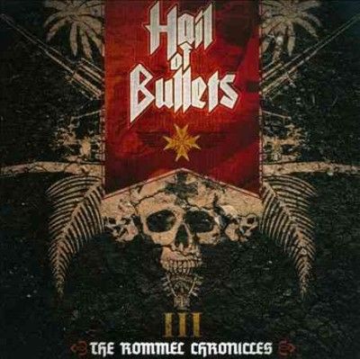 Hail Of Bullets - Iii The Rommel Chronicles (CD)