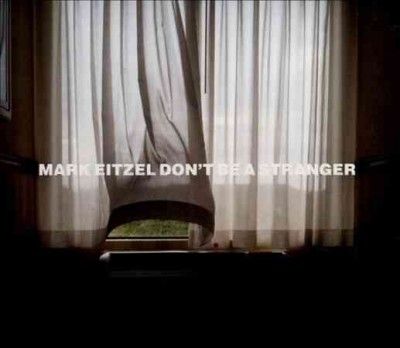 Mark Eitzel - Don't Be A Stranger (CD)