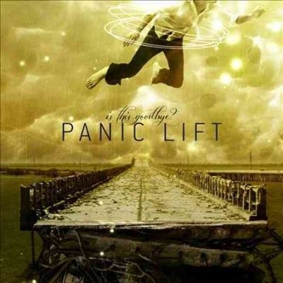 Panic Lift - Is This Goodbye (CD)