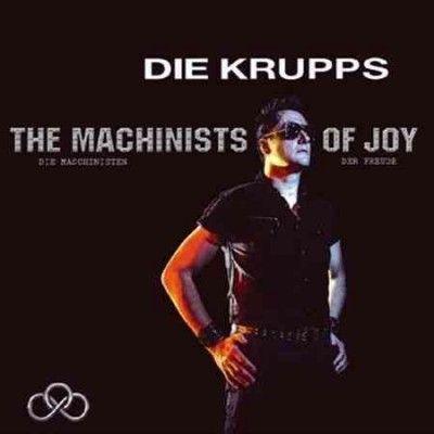 Die Krupps - Machinists Of Joy (CD)