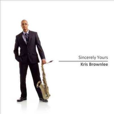 Kris Brownlee - Sincerely Yours (CD)