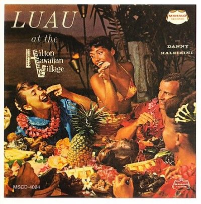 Danny Kalekini - Luau At The Hilton Hawaiian Village (CD)