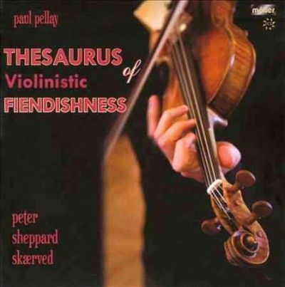 Peter Shep Skaerved - Thesaurus Of Violinistic Fiendishness (CD)