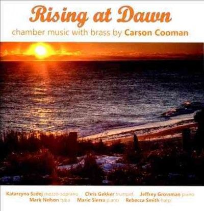 Carson Cooman - Cooman: Rising At Dawn Chamber Music (CD)
