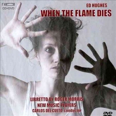 Edward Grint - When The Flame Dies: Opera By Ed Hughe (CD)