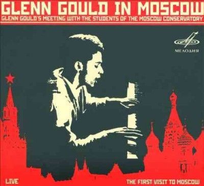 Glenn Gould in Moscow (CD / Album)