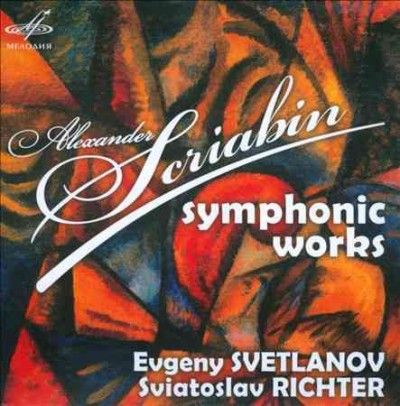 Alexander Scriabin: Symphonic Works (CD / Album)