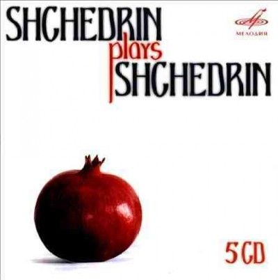 Shchedrin Plays Shchedrin (CD / Album)