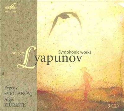 Sergey Lyapunov: Symphonic Works (CD / Album)