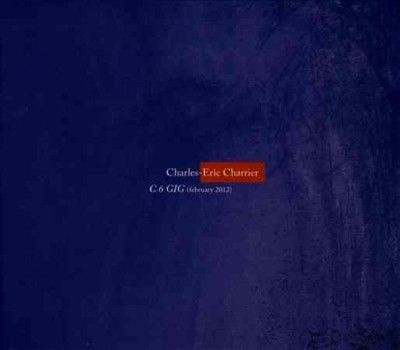 Charles - Er Charrier - C6 Gig (CD)