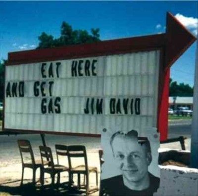 Jim David - Eat Here And Get Gas (CD)