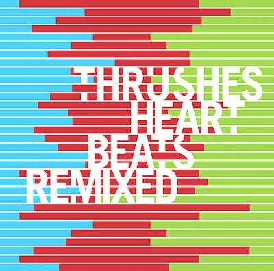 Thrushes - Heartbeats Remixed (CD)