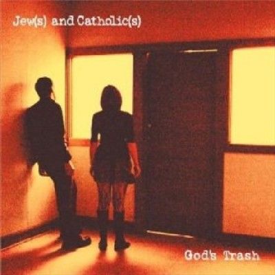 Jew (s) And Catholic ( - God's Trash (CD)
