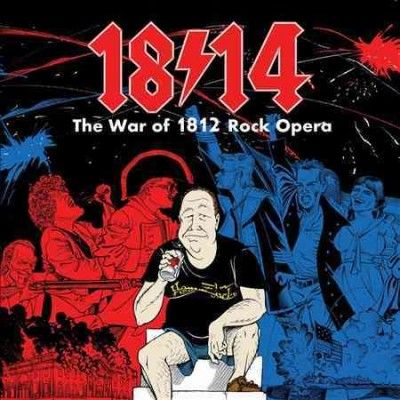 Various - War Of 1812 Rock Opera (ocr) (CD)