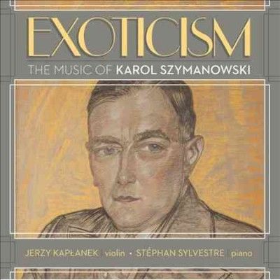 Jerzy Kaplanek - Szymanowski: Exoticism Music Of Karol (CD)