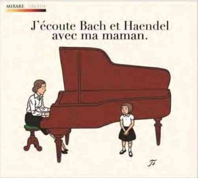 J'ecoute Bach Et Handel Avec Ma Maman - (Import CD)