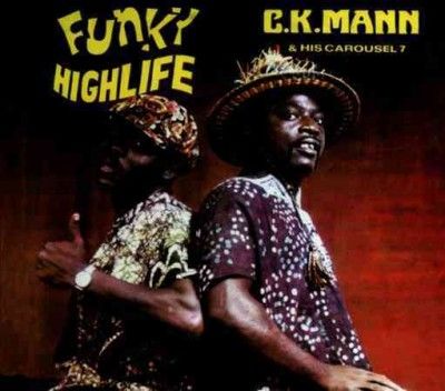 C.K. Mann - Funky Highlife (CD)