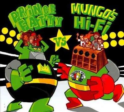 Prince Fatty Vs Mungo's Hi Fi - (Import CD)
