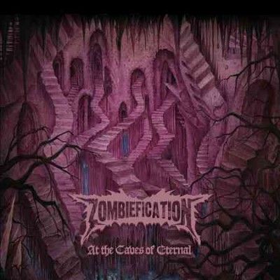 Zombiefication - At The Caves Of Eternal (CD)