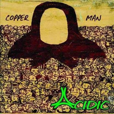 Acidic - Copper Man (CD)