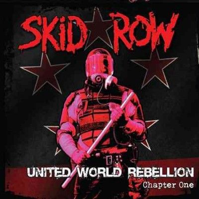 Skid Row - United World Rebellion: Chapter One (CD)