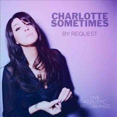 Charlotte Sometimes - By Request (CD)