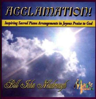 Bill John Newbrough - Acclamation (CD)