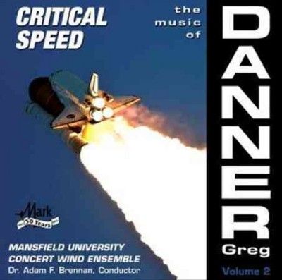 Greg Danner - Music Of Greg Danner: V2 Critical Spee (CD)