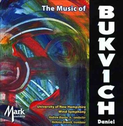 University Of New Ha - Music Of Daniel Bukvich (CD)