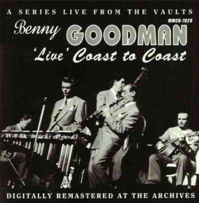 Benny Goodman - Live Coast To Coast (CD)