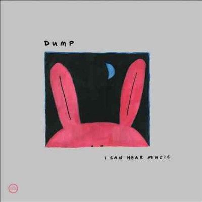 Dump - I Can Hear Music (CD)
