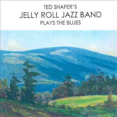 Ted's Jelly Shafer - Plays The Blues (CD)
